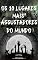 Livro Os 10 Lugares Mais Assustadores do Mundo