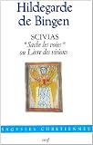 Image de Scivias : Sache les voies ou Livre des visions
