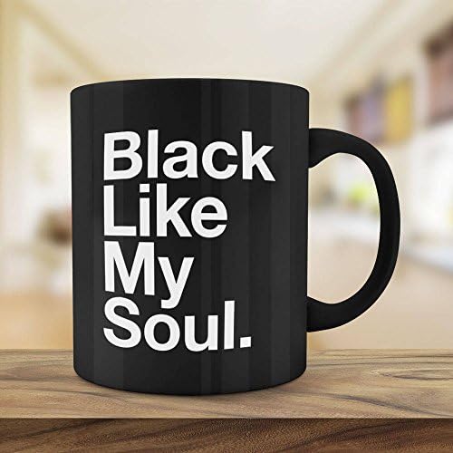 LIZNICE - Office Gift Mug | Black Like My Soul Mug | Office Mug | Work Gift | Unique Coffee Mug | Work Mug Gift | Gift Mug For Friends | Gift For Boss MUG 11oz