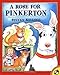 A Rose for Pinkerton - Book by Steven Kellogg