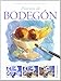 Pintura de bodegón / Still life Painting (Spanish Edition) by 