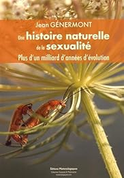 Une  histoire naturelle de la sexualité