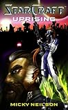 "Uprising StarCraft" av Micky Neilson