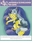 Image de Libro para colorear para adultos: 40 Divertidas Ilustraciones de Gatos, Libere el Estrés con Páginas para Colorear para Adultos en ... Domésticos)