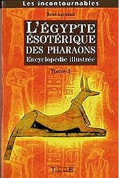 L' Égypte ésotérique des pharaons