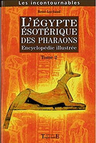 L' Égypte ésotérique des pharaons