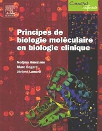 Principes de biologie moléculaire en biologie clinique