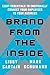 Brand From the Inside: Eight Essentials to Emotionally Connect Your Employees to Your Business - Book by Libby Sartain