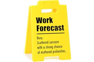 KUNNIAKIR Work Forecast Desk Sign – Funny Office Decor with Sarcastic Humor, Workspace Accessory for Work, Cool Coworker Gift, Sign for Daily Laughs
