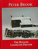 Peter Brook: The Pennine landscape painter by 