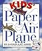 Kids' Paper Airplane Book (Paper Airplanes) primary
