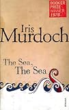Front cover for the book The Sea, the Sea by Iris Murdoch