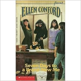 Seven Days To A Brand New Me Conford Ellen 9780590438247 Amazon Com Books