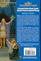 The Secret Teachings of All Ages: An Encyclopedic