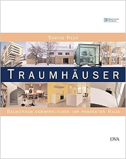 Traumhauser Bauherren Verwirklichen Ihr Perfektes Haus Amazon De