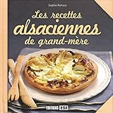 Les recettes alsaciennes de grand-mere (French Edition) by