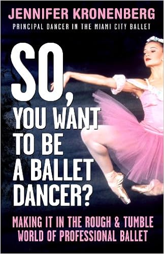 Amazoncom So You Want To Be A Ballet Dancer Making It