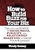How to Build Buzz for Your Biz: Tap Into the Power of Social Media, Publicity, and Relationship Marketing to Grow Your Business - Book by Wendy Kenney