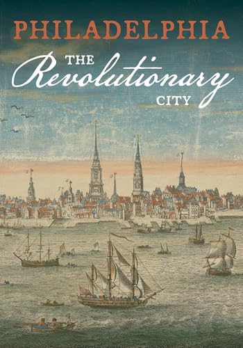 Independence: A Guide to Historic Philadelphia: George W. Boudreau