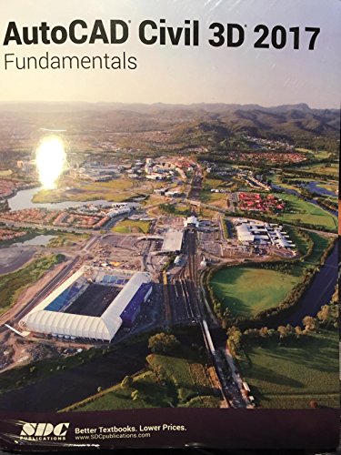 AutoCAD Civil 3D 2017 Fundamentals, by Autodesk