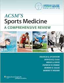 ACSM's Sports Medicine: A Comprehensive Review ...