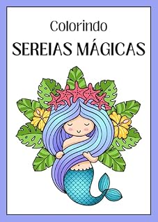 Livro Colorindo Sereias Mágicas