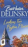 Front cover for the book Looking for Peyton Place by Barbara Delinsky