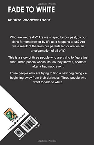 Fade To White Dhanwanthary Shreya Amazon Com Books