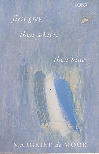 First Grey, Then White, Then Blue