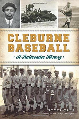 Download Cleburne Baseball: A Railroader History (Sports)