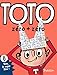 Toto, Zero + Zero (Tb.Toto) (French Edition) by 