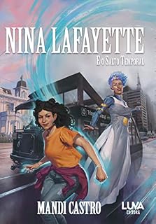 Livro Nina Lafayette e o Salto Temporal