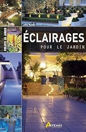 Éclairages pour le jardin