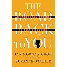 The Road Back to You: An Enneagram Journey to Self-Discovery