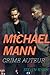 Michael Mann: Crime Auteur by 