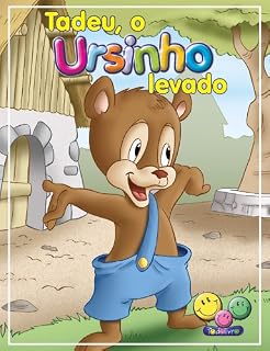 Livro Filhotes Travessos: Tadeu, o Ursinho levado