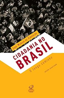 Livro Cidadania no Brasil: O longo caminho
