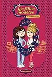 Les filles modèles 04 : Sabotage 101 (Filles modèles Les) (French Edition) by