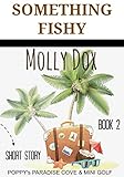 Something Fishy: Cozy Mystery (Poppy Pepper's Paradise Cove & Mini Golf Book 2)
