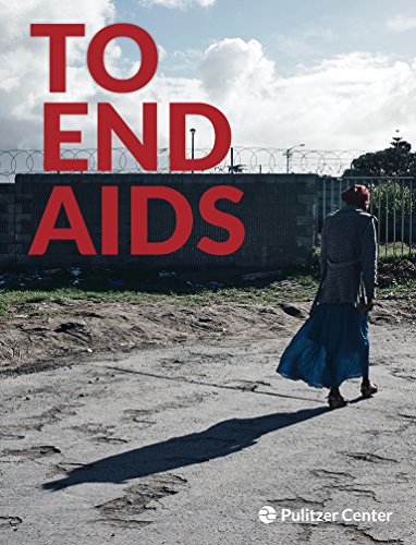 To End AIDS