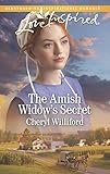The Amish Widow's Secret (Love Inspired) by Cheryl Williford