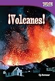 ¡Volcanes! (Volcanoes!) (TIME FOR KIDS® Nonfiction Readers) (Spanish Edition)