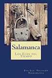 Image de Salamanca, los Ecos del Tiempo (Spanish Edition)