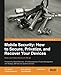 Mobile Security: How to Secure, Privatize, and Recover Your Devices by Timothy Speed, Darla Nykamp