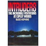 Intruders: The Incredible Visitations at Copley Woods