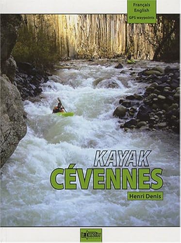Download Kayak Cévennes : Edition bilingue français-anglais PDF