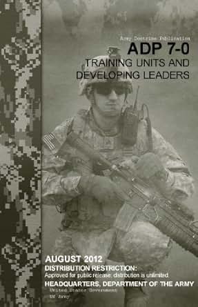 Amazon Com Army Doctrine Publication Adp 7 0 Training