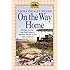 On the Way Home: The Diary of a Trip from South Dakota to Mansfield, Missouri, in 1894