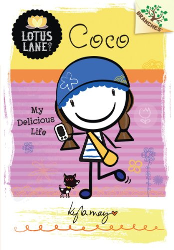 Coco: My Delicious Life (A Branches Book: Lotus Lane #2)