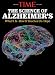 TIME The Science of Alzheimer's by The Editors of TIME